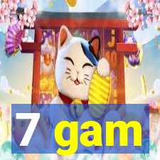 7 gam